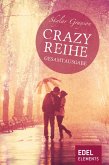 Crazy-Reihe - Gesamtausgabe (eBook, ePUB)