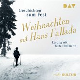 Weihnachten mit Hans Fallada. Geschichten zum Fest (MP3-Download)