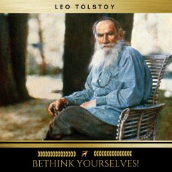 Bethink Yourselves! (MP3-Download) - Tolstoy, Leo
