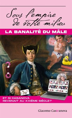 Sous l'empire de votre milieu (eBook, ePUB) - Giacomo Castranova, Castranova