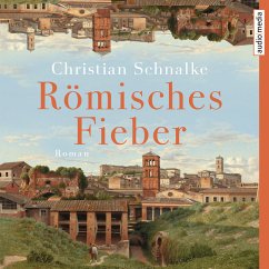 Römisches Fieber (MP3-Download) - Schnalke, Christian