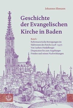 Geschichte der Evangelischen Kirche in Baden (eBook, PDF) - Ehmann, Johannes
