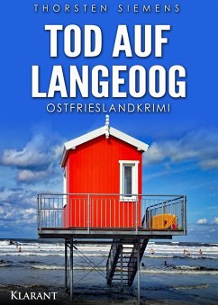 Tod auf Langeoog. Ostfrieslandkrimi (eBook, ePUB) - Siemens, Thorsten