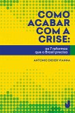 Como acabar com a crise (eBook, ePUB)