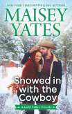 Snowed In With The Cowboy / A Tall, Dark Cowboy Christmas: Snowed in with the Cowboy (A Gold Valley Novel) / A Tall, Dark Cowboy Christmas (eBook, ePUB)