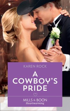 A Cowboy's Pride (eBook, ePUB) - Rock, Karen