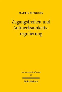 Zugangsfreiheit und Aufmerksamkeitsregulierung (eBook, PDF) - Mengden, Martin