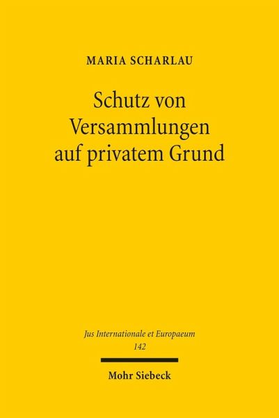 Schutz von Versammlungen auf privatem Grund (eBook, PDF) Schutz von Versammlungen auf privatem Grund (eBook, PDF)