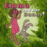 Emma and Her Bunny (eBook, ePUB) Emma and Her Bunny (eBook, ePUB)