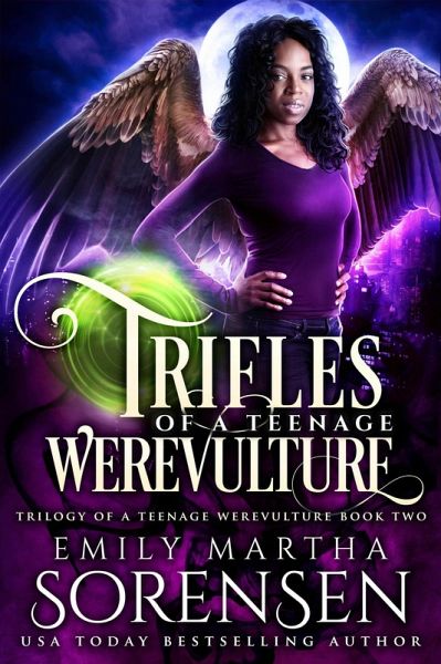 Trifles of a Teenage Werevulture (Trilogy of a Teenage Werevulture, #2) (eBook, ePUB)