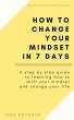 How To Change Your Mindset in 7 Days... - Bild 1