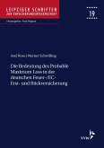 Die Bedeutung des Probable Maximum Loss in der deutschen Feuer-/EC-Erst- und Rückversicherung (eBook, PDF)