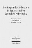 Der Begriff des Judentums in der klassischen deutschen Philosophie (eBook, PDF)