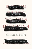 On the Other Side of Freedom (eBook, ePUB)