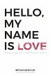 Hello, My Name Is Love (eBook, ePUB) - Bild 1