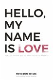Hello, My Name Is Love (eBook, ePUB)