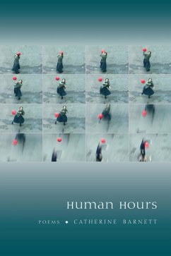 Human Hours (eBook, ePUB) - Barnett, Catherine