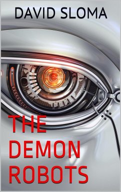 The Demon Robots (eBook, ePUB) - Sloma, David