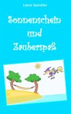 Sonnenschein und Zauberspaß (eBook, ePUB)