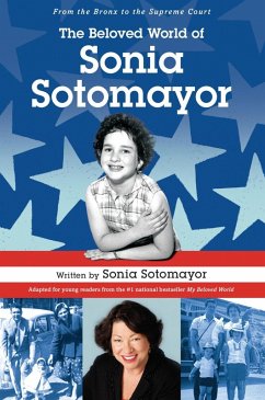 The Beloved World of Sonia Sotomayor (eBook, ePUB) - Sotomayor, Sonia