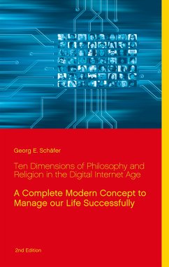 Ten Dimensions of Philosophy and Religion in the Digital Internet Age (eBook, ePUB)