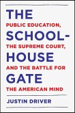 The Schoolhouse Gate (eBook, ePUB)