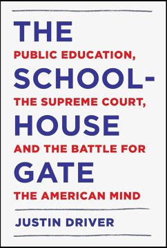 The Schoolhouse Gate (eBook, ePUB) - Driver, Justin