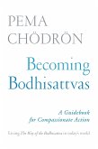 Becoming Bodhisattvas (eBook, ePUB) Becoming Bodhisattvas (eBook, ePUB)