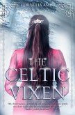 The Celtic Vixen (Swords and Roses - 2 books, #2) (eBook, ePUB)