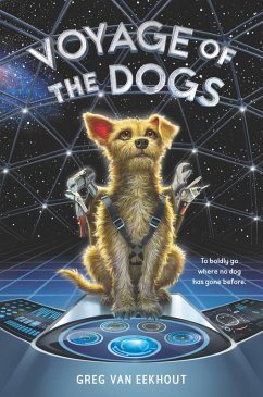 Voyage of the Dogs (eBook, ePUB) - Eekhout, Greg van