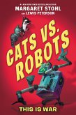 Cats vs. Robots #1: This Is War (eBook, ePUB)