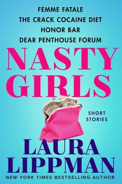 Nasty Girls (eBook, ePUB) - Lippman, Laura