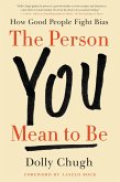 The Person You Mean to Be (eBook, ePUB)