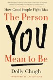 The Person You Mean to Be (eBook, ePUB)