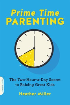Prime-Time Parenting (eBook, ePUB) - Miller, Heather