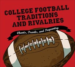 College Football Traditions and Rivalries (eBook, ePUB) - Gift, Morrow