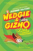Wedgie & Gizmo vs. the Great Outdoors (eBook, ePUB)