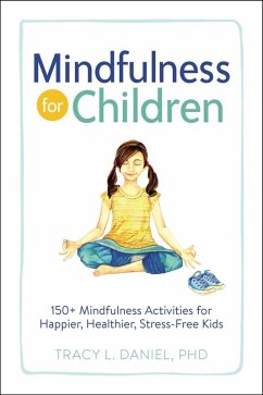 Mindfulness for Children (eBook, ePUB) - Daniel, Tracy