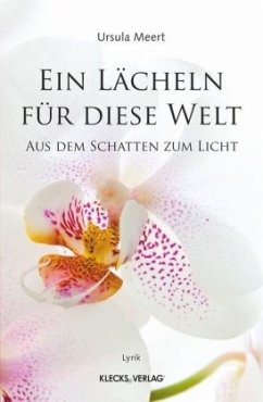 Ein Lächeln für die Welt - Meert, Ursula