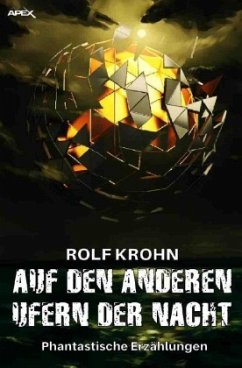 Auf den anderen Ufern der Nacht - Krohn, Rolf