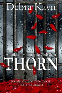 Cover Thorn (A Brikken Motorcycle Club Saga, #4) (eBook, ePUB)