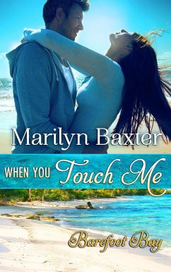 When You Touch Me (eBook, ePUB) - Baxter, Marilyn