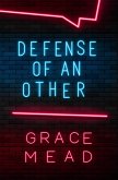 Defense Of An Other (eBook, ePUB)