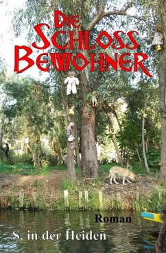 Die Schlossbewohner (eBook, ePUB) - in der Heiden, S.