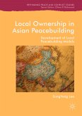 Local Ownership in Asian Peacebuilding (eBook, PDF)