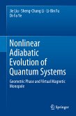 Nonlinear Adiabatic Evolution of Quantum Systems (eBook, PDF)