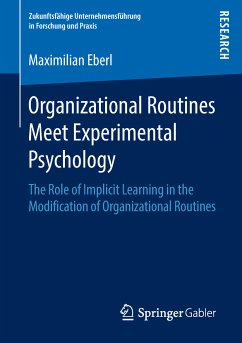 Organizational Routines Meet Experimental Psychology (eBook, PDF) - Eberl, Maximilian