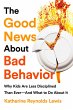 The Good News About Bad Behavior... - Bild 1