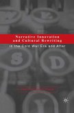 Narrative Innovation and Cultural Rewriting in the Cold War Era and After (eBook, PDF)