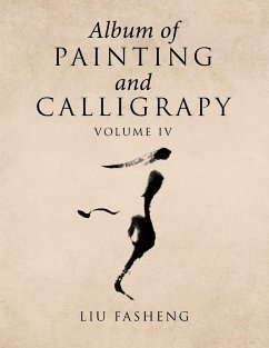 Album of Painting and Calligrapy Volume Iv - Fasheng, Liu